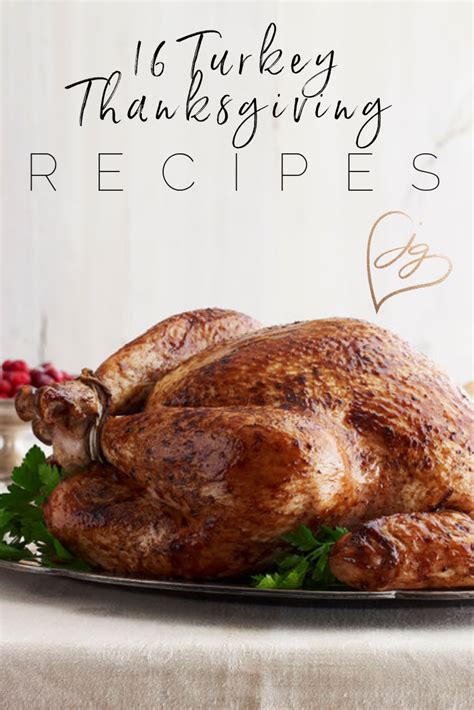 16 Turkey Recipes You Will Want To Gobble Up This Thanksgiving