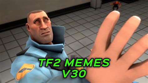 Tf2 Memes V30 Youtube