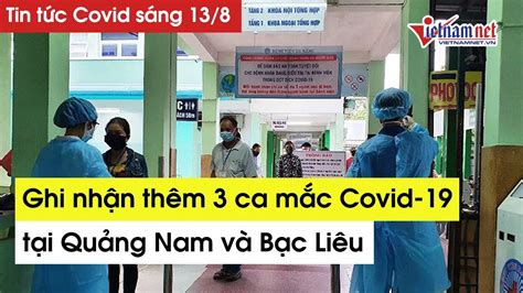 It has now been 23 weeks since the first shipments of the. Cập nhật tin Covid-19 sáng 13/8: Phát hiện thêm 3 ca mắc ...