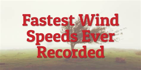 Fastest Wind Speeds Ever Recorded In The Western Pacific Region The
