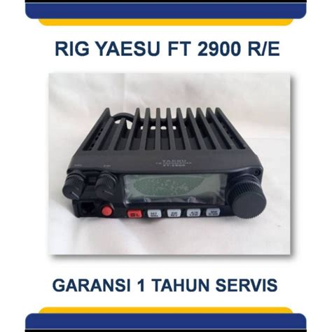 Jual Rig Yaesu Ft 2900 Re75 Watt Singleband Vhf Ht Mobil Mobile Radio