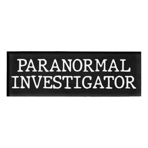 Paranormal Investigator Ghost Hunting Evp Name Tag Zazzle