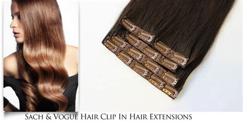 Clip In Hair Extensions Sach And Vogue Hair Extensions 100 Remy Human