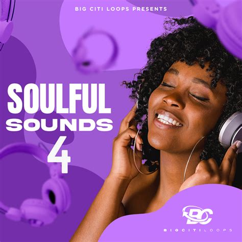 Soulful Sounds 4 Big Citi Loops