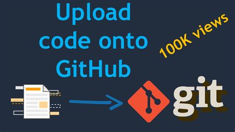 How To Upload Code Onto Github Repository How To Push Code From Local