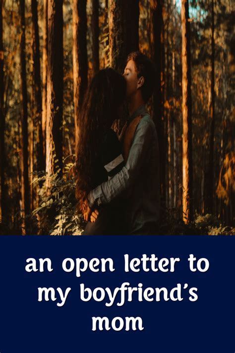Letter to my boyfriend thank you. An Open Letter To My Boyfriend's Mom (With images ...