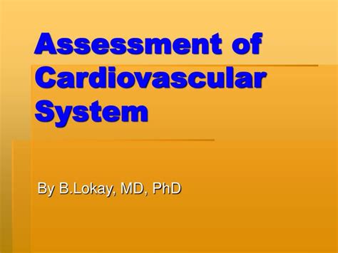 Ppt Assessment Of Cardiovascular System Powerpoint Presentation Free