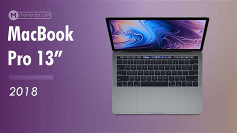 Apple Macbook Pro 13 Inch 2018 Specs Detailed Specifications