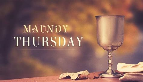 Happy Maundy Thursday 2023 Hd Images Quotes Wishes And Messages