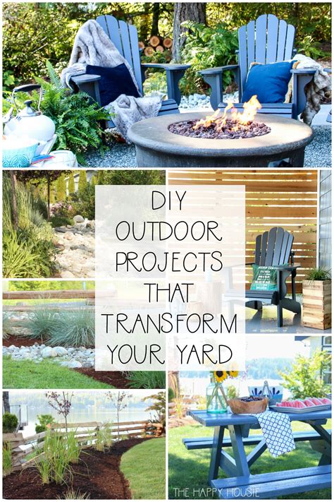 Diy Outdoor Projects To Transform Your Yard The Happy Housie