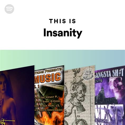 This Is Insanity Playlist By Spotify Spotify