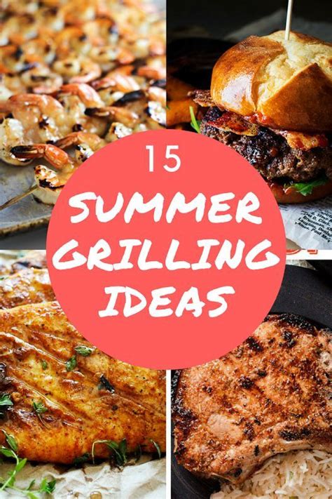15 Summer Grilling Ideas Check It Out Diy Dinner Recipes Healthy