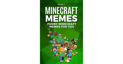 minecraft funniest minecraft memes book  unofficial minecraft book  edition funny