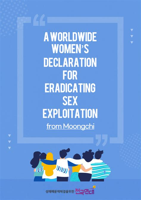 A Worldwide Womens Declaration For Eradicating Sex Exploitation From Moongchi 전국연대