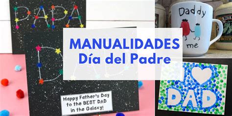 Manualidades Para El Día Del Padre Fáciles Y Originales