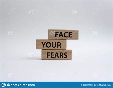 Face Your Fears Symbol Wooden Blocks With Words Face Your Fears