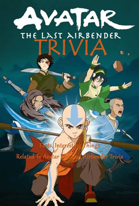 Avatar The Last Airbender Trivia Facts Interesting Things Related To Avatar The Last