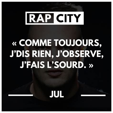 Les Meilleures Punchlines De Jul Citations De Rap Citations De Rappeur Et Citation Rap