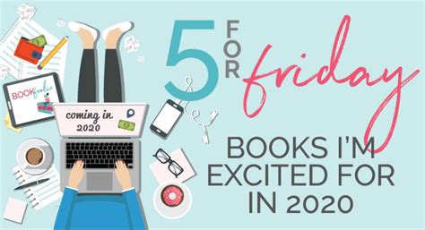 5 For Friday Books Im Excited For In 2020 Book Frolic