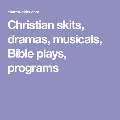 Christian Skits Dramas Musicals Bible Plays Programs Christian