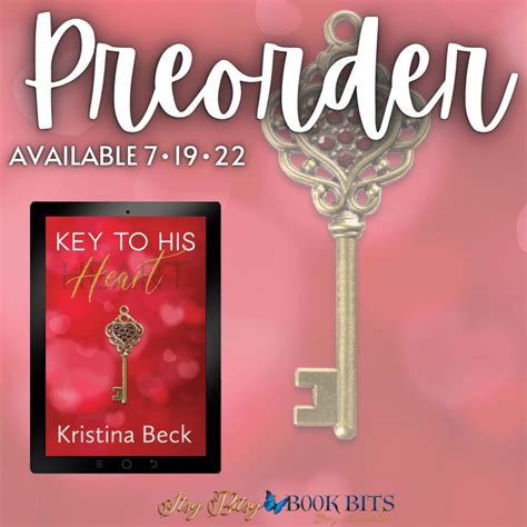 🗝 💕 🗝️ Preorder 🗝️ 💕 🗝 Key To His Heart By Kristina Beck Itsy Bitsy