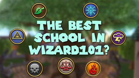 What Is The Best School To Pick In Wizard101 Youtube