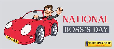 National Bosss Day Boss Number Plates And Boss T Ideas