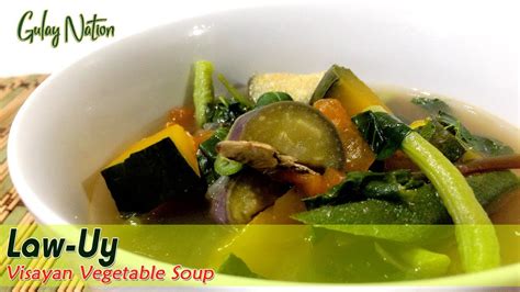 Law Uy Visayan Vegetable Soup Youtube