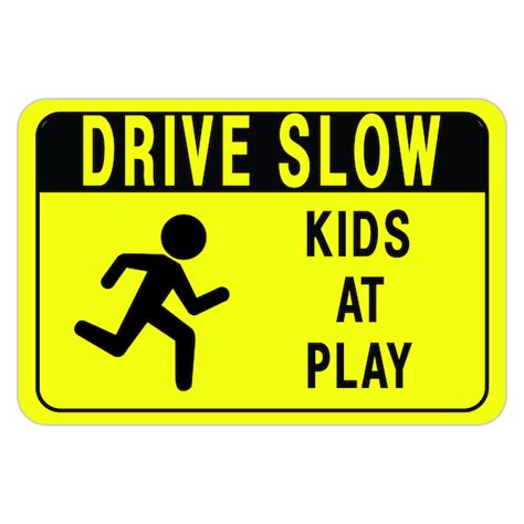 Drive Slow Kids At Play Aluminum Sign Safety Signs Etsy