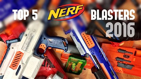 Remember, this is my opinion. SPECIAL TOP 5 Best Nerf Guns of 2016 - YouTube