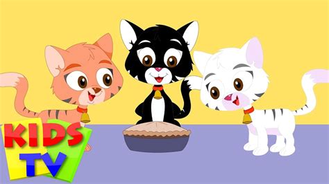 Three Little Kittens Three Little Cats Nursery Rhymes Songs For
