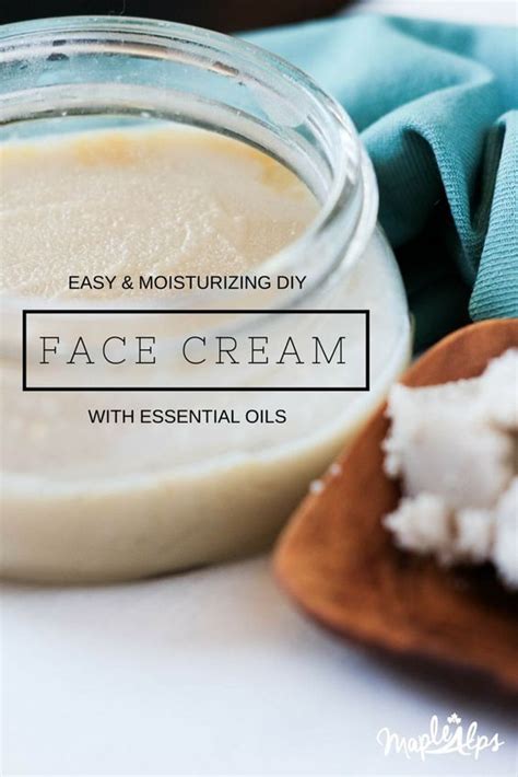 easy diy moisturizing face cream — maple alps diy face cream face cream diy moisturizing