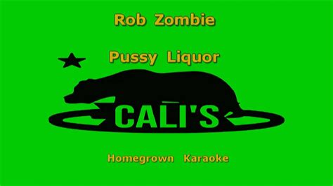 chk0822 10 rob zombie pussy liquor [karaoke instrumental] youtube