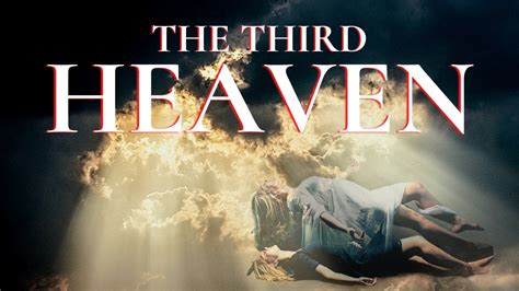 Third Heaven What Is The 3rd Heaven Where Is It And What Will It Be