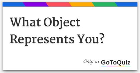 What Object Best Describes Your Personality Quiz DaisykruwMassey