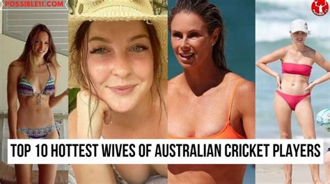 Top 10 Hottest Wives Of Australian Cricket Players