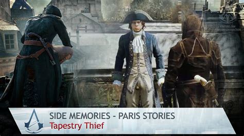 Assassin S Creed Unity Paris Stories Tapestry Thief Youtube