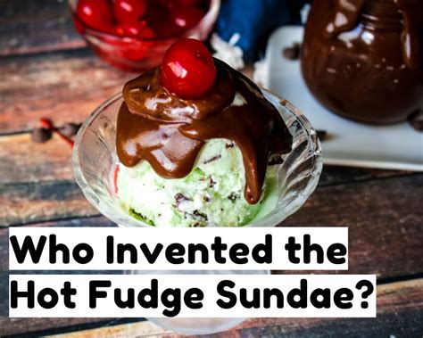 Who Invented The Hot Fudge Sundae Just A Pinch Recipes