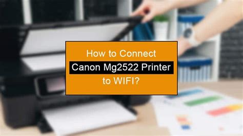 2 Easy Ways How To Connect Canon Mg2522 Printer To Wifi