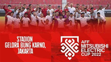 Jadwal Piala Aff 2022 Timnas Indonesia Vs Kamboja Dan Thailand Di Sugbk