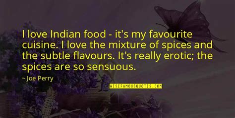 Indian Food Quotes Top 33 Famous Quotes About Indian Food