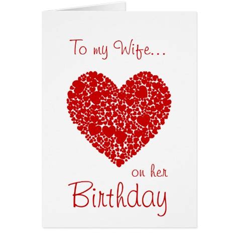 To My Wife On Her Birthday Red Hearts Romantic Greeting Cards Zazzle