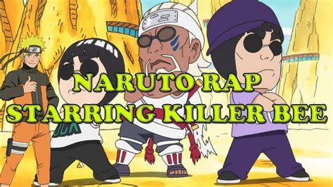Naruto Rap Starring Killer Bee Youtube
