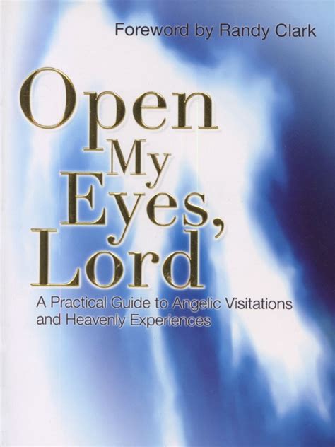 Open My Eyes Lord By Gary Oates Prayer Prophecy