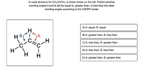 A Lewis Structure For Ch₃chch₂ Is Shown Below On The Left Predict