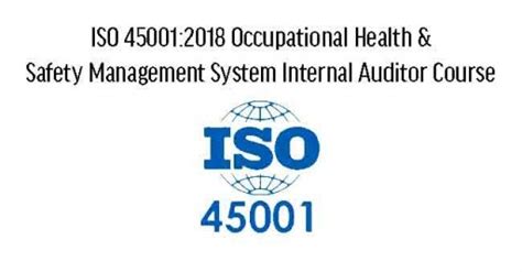 ISO 45001:2018 Occupational Health & Safety Management System Internal ...