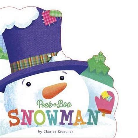 Peek A Boo Snowman Charles Reasoner 9781782021636 Boeken