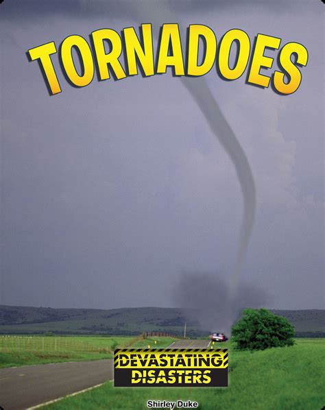 Tornadoes Childrens Book By Shirley Duke Discover Childrens Books