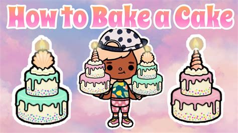 HOW TO BAKE A CAKE TOCA LIFE WORLD CAKE RECIPES YouTube