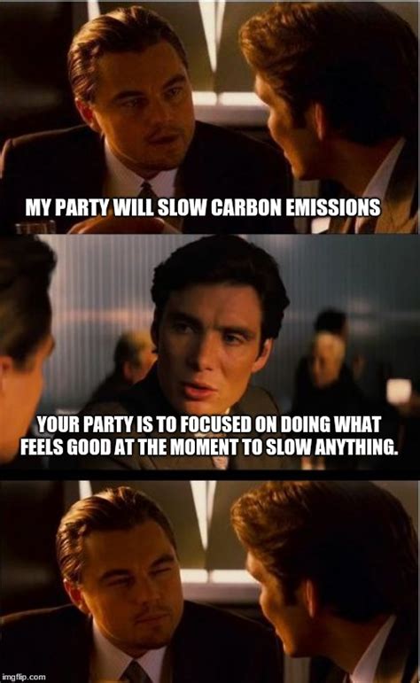 Who Cares About Carbon Emissions Anyway Imgflip